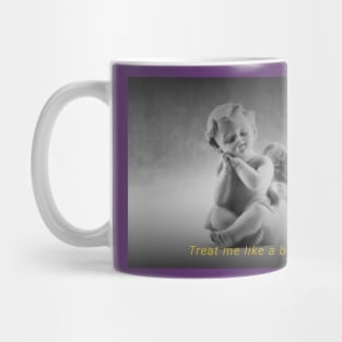 Treat me like a baby - Retro Mug